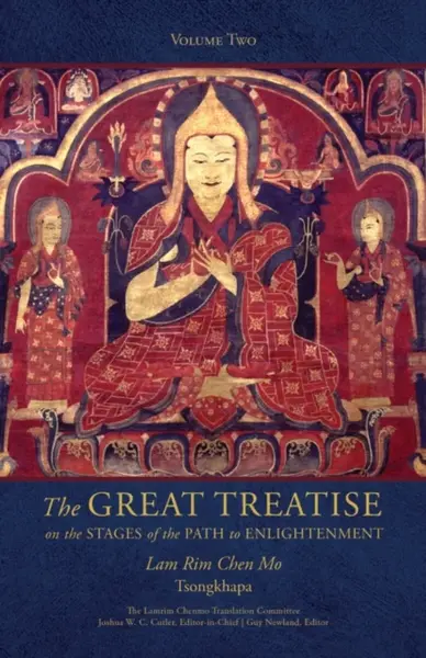 The Great Treatise on the Stages of the Path to Enlightenment (Volume 2) - Joshua Cutler, Tsongkhapa