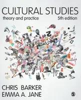 Cultural Studies - Chris Barker, Emma A. Jane