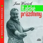 Jan Werich, Jana Werichová – Werich: Italské prázdniny