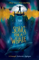 Song for A Whale - Lynne Kelly