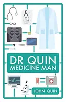 Dr. Quin, Medicine Man - John Quin
