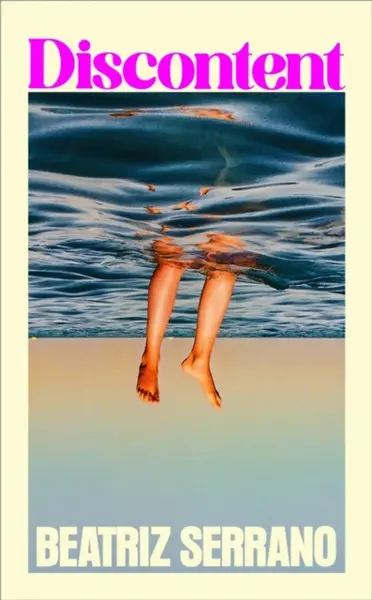 Discontent - Beatriz Serrano