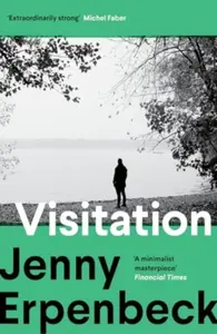 Visitation - Jenny Erpenbeck