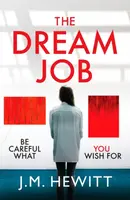 The Dream Job - J.M. Hewitt