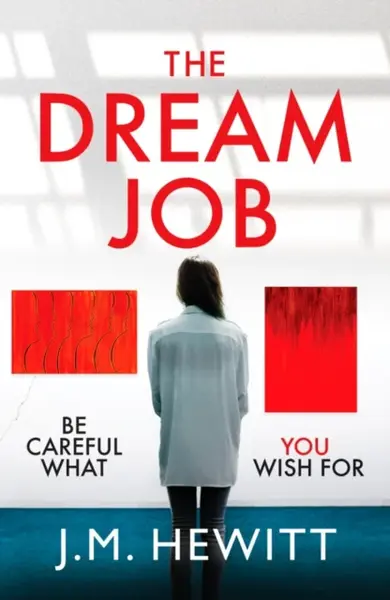 The Dream Job - J.M. Hewitt