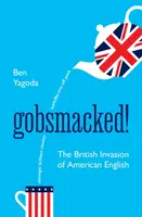Gobsmacked! - Ben Yagoda