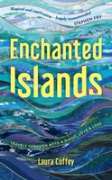 Enchanted Islands - Laura Coffey