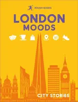 Rough Guides City Stories: London Moods - Rough Guides, Joanna Reeves, Rachel Lawrence, Libby Davies, Amy Hopkins