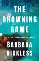 The Drowning Game - Barbara Nickless