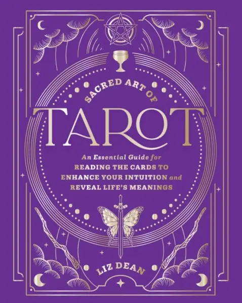 Sacred Art of Tarot - Dean Liz