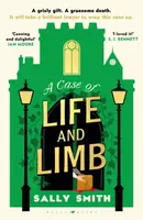 A Case of Life and Limb - Sally Smith