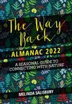 The Way Back Almanac 2022 - Melinda Salisbury