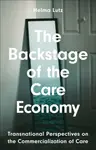 The Backstage of the Care Economy - Helma Lutz