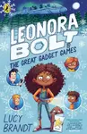 Leonora Bolt: The Great Gadget Games - Lucy Brandtová