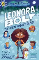 Leonora Bolt: The Great Gadget Games - Lucy Brandtová