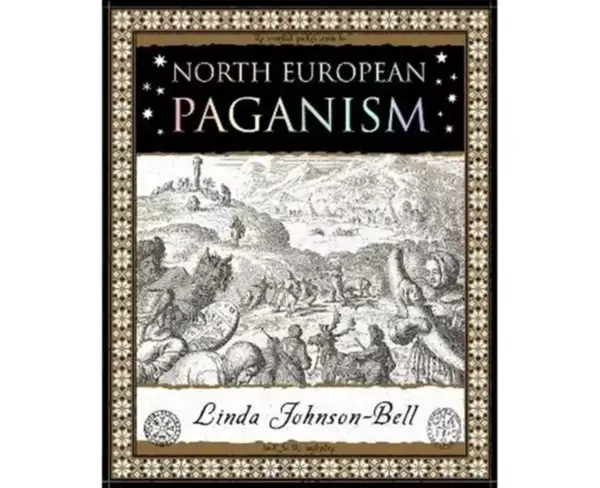 North European Paganism - Linda Johnson-Bell