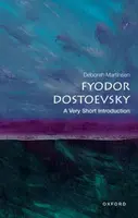Fyodor Dostoevsky - Deborah  Martinsen
