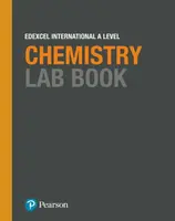 Pearson Edexcel International A Level Chemistry Lab Book - Nigel Saunders