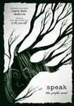 Speak: The Graphic Novel - Laurie Halseová Andersonová