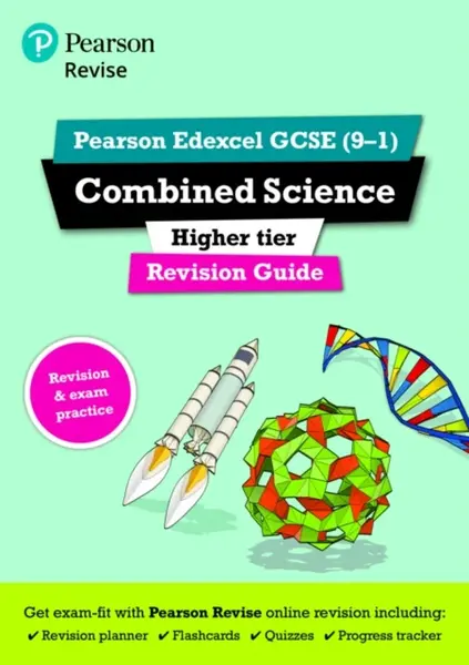 Pearson REVISE Edexcel GCSE Combined Science (Higher) Revision Guide incl. online revision and quizzes - for 2026, 2027 exams - Nigel Saunders, Mike O