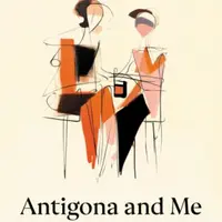 Antigona and Me - Kate Clanchy