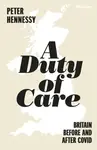 A Duty of Care - Peter Hennessy