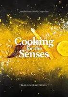 Cooking for the Senses - Gregor Law, Jennifer Peace Peace Rhind