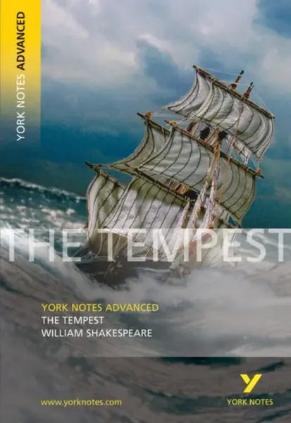 The Tempest (York Notes Advanced) English Literature Study Guide - for 2026, 2027 exams - William Shakespeare, Loreto Todd