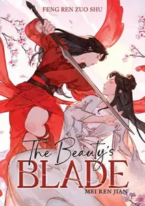 Beauty's Blade: Mei Ren Jian (Novel) - Ren Zuo Shu