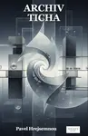 Archiv ticha - Pavel Hrejsemnou