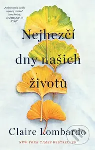 Nejhezčí dny našich životů - Claire Lombardo - kniha z kategorie Společenská beletrie