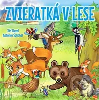 Zvieratká v lese - Jiří Havel, Antonín Šplíchal - kniha z kategorie Pro děti