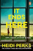 It Ends Here - Heidi Perks - kniha z kategorie Thrillery