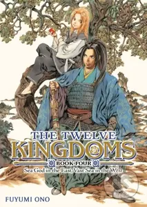 The Twelve Kingdoms Book 4 - Sea God in the East, Vast Sea in the West (Novel) - kniha z kategorie Komiksy