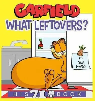 Garfield What Leftovers? - Jim Davis