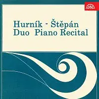 Ilja Hurník, Pavel Štěpán – Klavírní recitál dua Hurník - Štěpán