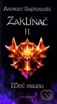 Zaklínač II. : Meč osudu - Andrzej Sapkowski - kniha z kategorie Fantasy