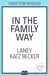 In the Family Way - Laney Katz Becker - kniha z kategorie Společenská beletrie