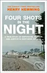 Four Shots in the Night (A True Story of Stakeknife, Murder and Justice in Northern Ireland) - kniha z kategorie Humanitní a společenské vědy