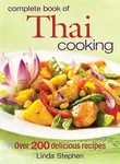 Complete Book of Thai Cooking - Linda Stephen