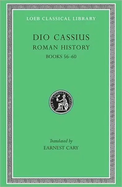 Roman History, Volume VII - Cassius Dio