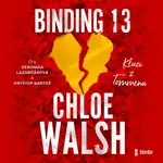 Binding 13 - Chloe Walsh - audiokniha
