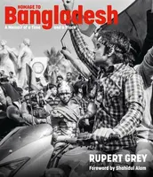 Homage to Bangladesh - Rupert Grey