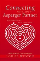 Connecting With Your Asperger Partner - Louise Weston