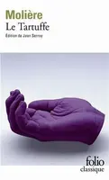 Le Tartuffe - Jean Baptiste Poquelin Moliére