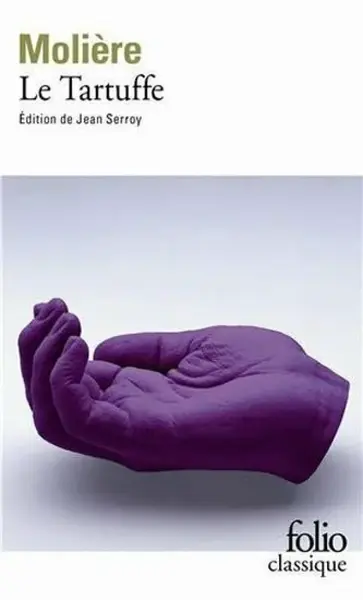 Le Tartuffe - Jean Baptiste Poquelin Moliére