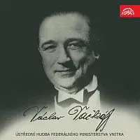 Ústřední hudba federálního Ministerstva vnitra – Skladby Václava Vačkáře
