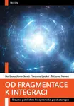 Od fragmentace k integraci - Tatiana Neves, Barbora Janečková, Yvonna Lucká