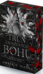 Bohové a monstra Trůn zavržených bohů - Amber V. Nicole