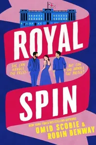 Royal Spin - Omid Scobie